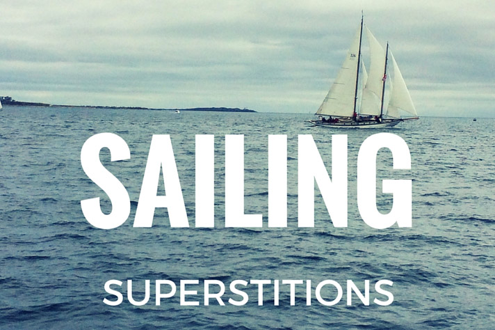 13 Sailing Superstitions